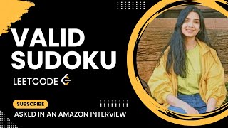 36. Valid Sudoku | Leetcode | Medium | Java | Amazon