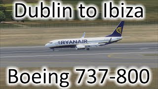 FSX | Dublin, Ireland (EIDW) to Ibiza, Spain (LEIB) | 737-800