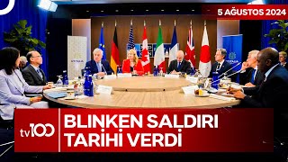 Antony Blinken G7 Ülkeleri ile Görüştü \