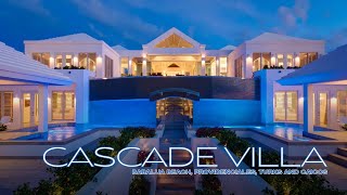 Villa Cascade Turks and Caicos Islands