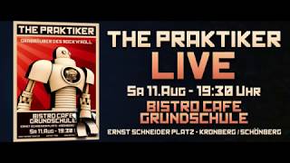 THE PRAKTIKER live in Kronberg – Samstag, 11. August 2018