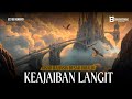 Kisah Rahasia Besar dibalik Keajaiban Langit