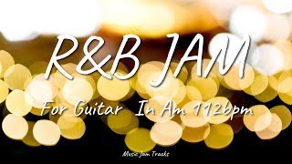 R\u0026B 16Beat Jam For【Guitar】A Minor 112BPM Backing Track.