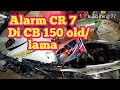 CARA PASANG ALARM CR7 DI CB150 OLD/ LAMA