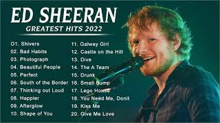 Ed Sheeran Greatest Hits Full Album 2022- Ed Sheeran Best Songs Playlist 2022