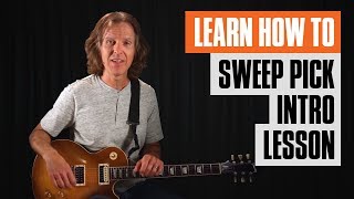 Learn Sweep Picking | Guitar Lesson | Guitar Tricks