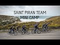 SAINT PIRAN TEAM MINI CAMP | Inside A Cycling Team