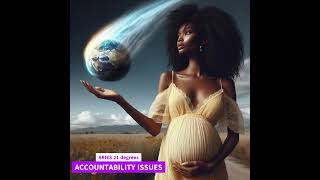 ARIES  21 Esoteric Degrees ACCOUNTABILITY ISSUES   #ariestribe #ebonysunshine111