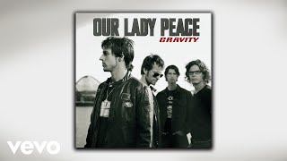 Our Lady Peace - Do You Like It (Official Audio)