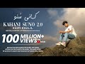 Kahani Suno 2.0 - Kaifi Khalil (Official Video) | Hai Tamanna Humen Tumhen Dulhan Banaye