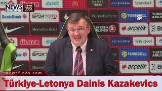 Türkiye 4  Letonya 0 Milli Maçın Ardından  Dainis Kazakevics #millimaç #maçsonuç #dainiskazakevics
