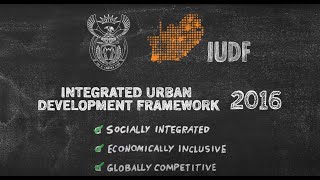 The Integrated Urban Development Framework [IUDF]