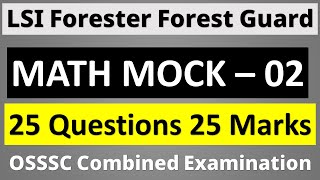 Math mock Test For OSSSC LSI Forester Forest Guard || Combined Exam || Exams Odia ||