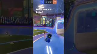 which save was better? #rocketleague #rl #rocketleagueclips #foryou #rlmemes #saves