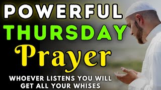 POWERFUL THURSDAY BLESSING PRAYER ♥ - MUST LISTEN! FOR BLESSINGS AND PROTECTION OVER YOUR HOME