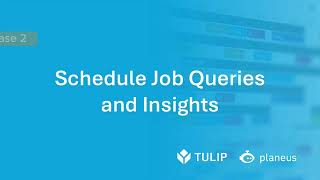 Schedule Support AI Agent. planeus and Tulip
