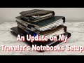 An Update on My Traveler's Notebooks Setup