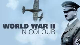 World War II In Colour (Documentary) - Episode 6: The Mediterranean and North Africa