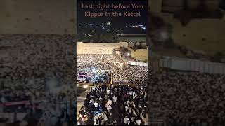 24 September 2023 Selichot erev Yom Kippur at the Kotel! #kingdavidkabbalah #jewishcalendar