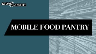 The Story of the Mobile Food Pantry