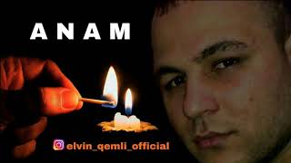 Elvin Qemli - Anam 2019