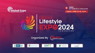 Global Lifestyle Expo in Vancouver, Canada! 🗓️✨