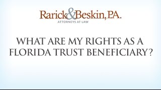 What Are My Rights As A Florida Trust Beneficiary?