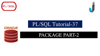 Oracle PLSQL Tutorial 37- Package Part -2 with Example in PLSQL #oracle #plsql