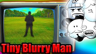 Oney Plays: Tiny Blurry Man