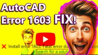 AutoCAD Error 1603? Here’s the Fix! 🛠️ AutoCAD installation failed?