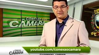 CONEXÃO CÂMARA - PROGRAMA 12