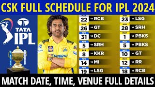 IPL 2024 : Chennai Super Kings Match Schedule | CSK Match Schedule 2024 | CSK 2024 Schedule