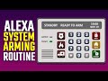 Alexa Security System Arming Routine
