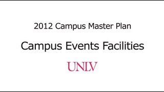 Campus Events Facilities - UNLV Campus Master Plan