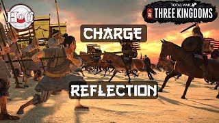CHARGE REFLECTION - Total War: Three Kingdoms - Tips and Tricks
