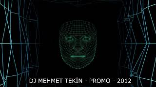 Dj Mehmet Tekin - Promo - 2K12