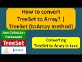 How to convert TreeSet to Array? | TreeSet (toArray method)