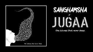 Sangharsha x Jugaa - The Sickness That Never Sleeps (Split Album) // Full Album // Music From Nepal