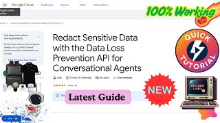 Redact Sensitive Data with the Data Loss Prevention API for Conversational Agents | GENAI118