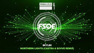 Skylex - Northern Lights (Castra \u0026 Sovve Remix)