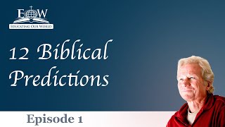 12 Biblical Predictions About The Last Days That Are Now Being Literally Fulfilled, Episode 1