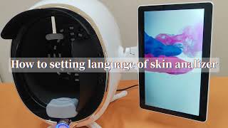 How to set the LANGUAGE of SKIN ANALYZER?