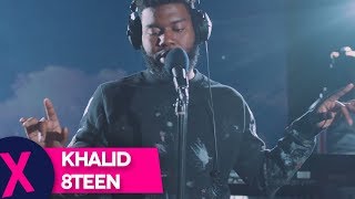 Khalid - 8Teen (Live) | Capital XTRA Live Session | Capital Xtra