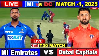 🔴Live: Dubai Capitals vs MI Emirates, 1st Match | Live Scores \u0026 Commentary | DC Vs MIE | 1st Inning