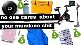 Why is there suddenly a bougie version of EVERYTHING?