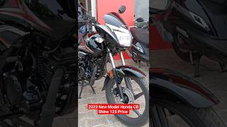 New Model 2023 Honda CB Shine 125 On Road Price Mileage #short #hondacbshine