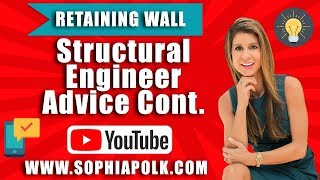 Advice From an Engineer | Retaining Wall