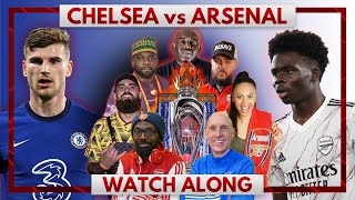 Chelsea vs Arsenal | Watch Along Live