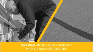 SikaSeal 173: Sellador Adhesivo para soportes bituminosos