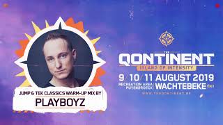 The Qontinent 2019 | Jump \u0026 Tek Classics Warm-Up Mix by Playboyz